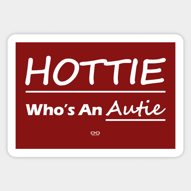 HOTTIE Who's An Autie Sticker by growingupautie